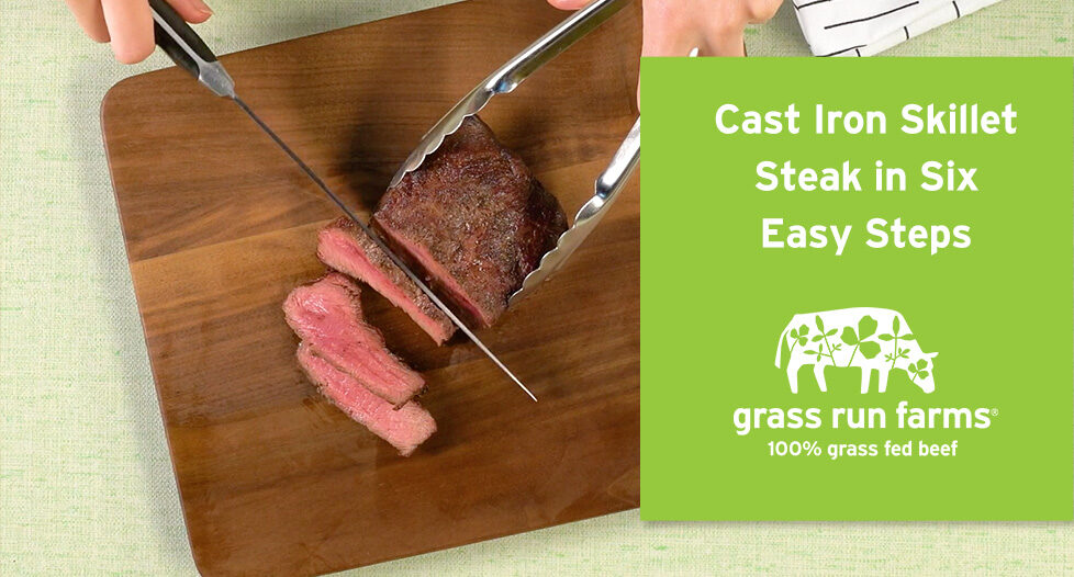 cast iron skillet steak in six easy steps